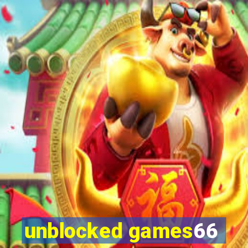 unblocked games66